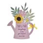 MUM WATERING CAN PLAQUE